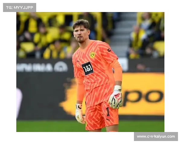 科贝尔上半场高接低挡多次神扑力保多特蒙德避免陷入大比分落后